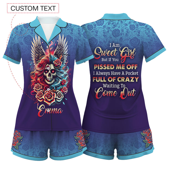 Custom Text I Am Sweet Girl But If You Pissed Me Off Short Pajamas Set