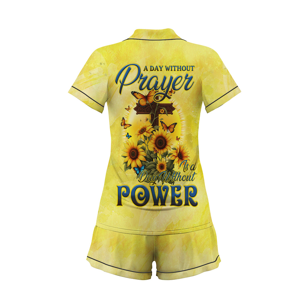 Custom Text A Day Without Prayer Is A day Without Power Short Pajamas Set