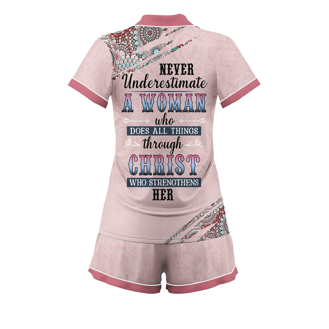 Custom Text Never Underestimate A women Who Does All Things Through Christ Who Strengthens Her Short Pajamas Set