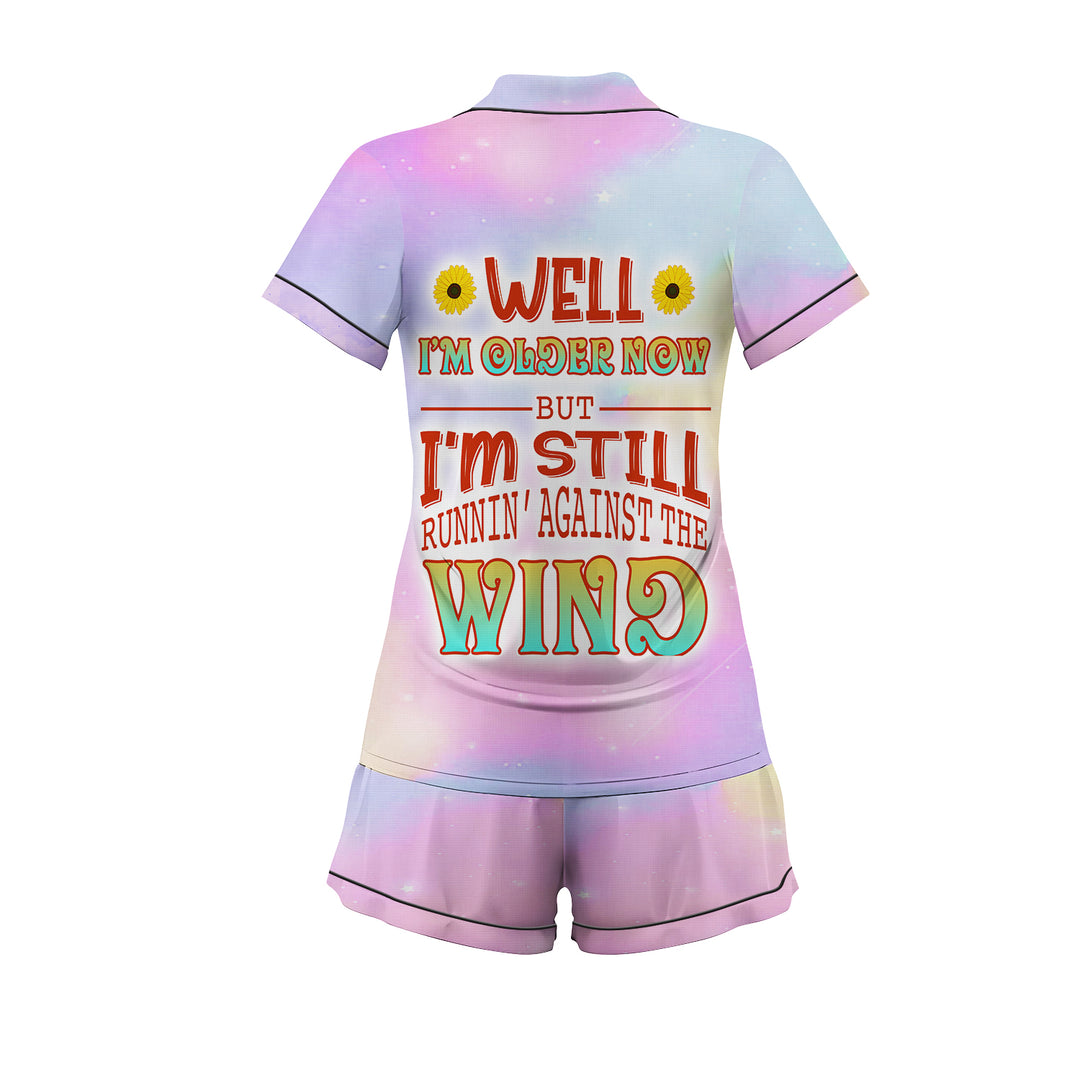 Custom Text Well I'm OLDER NOW But I'm Still Runnin' Against THE WIND Short Pajamas Set