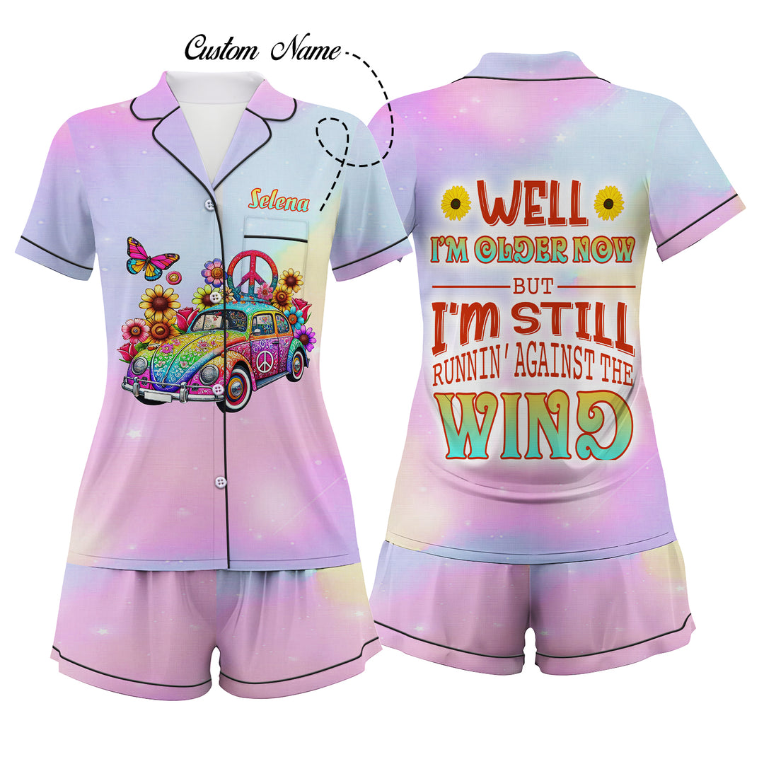 Custom Text Well I'm OLDER NOW But I'm Still Runnin' Against THE WIND Short Pajamas Set