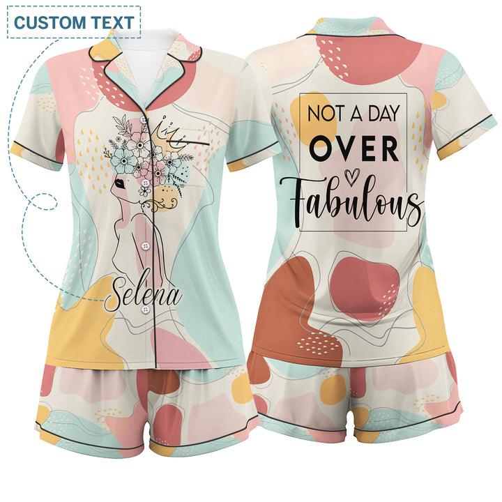 Custom Text Not A Day Over Fabulous Short Pajamas Set