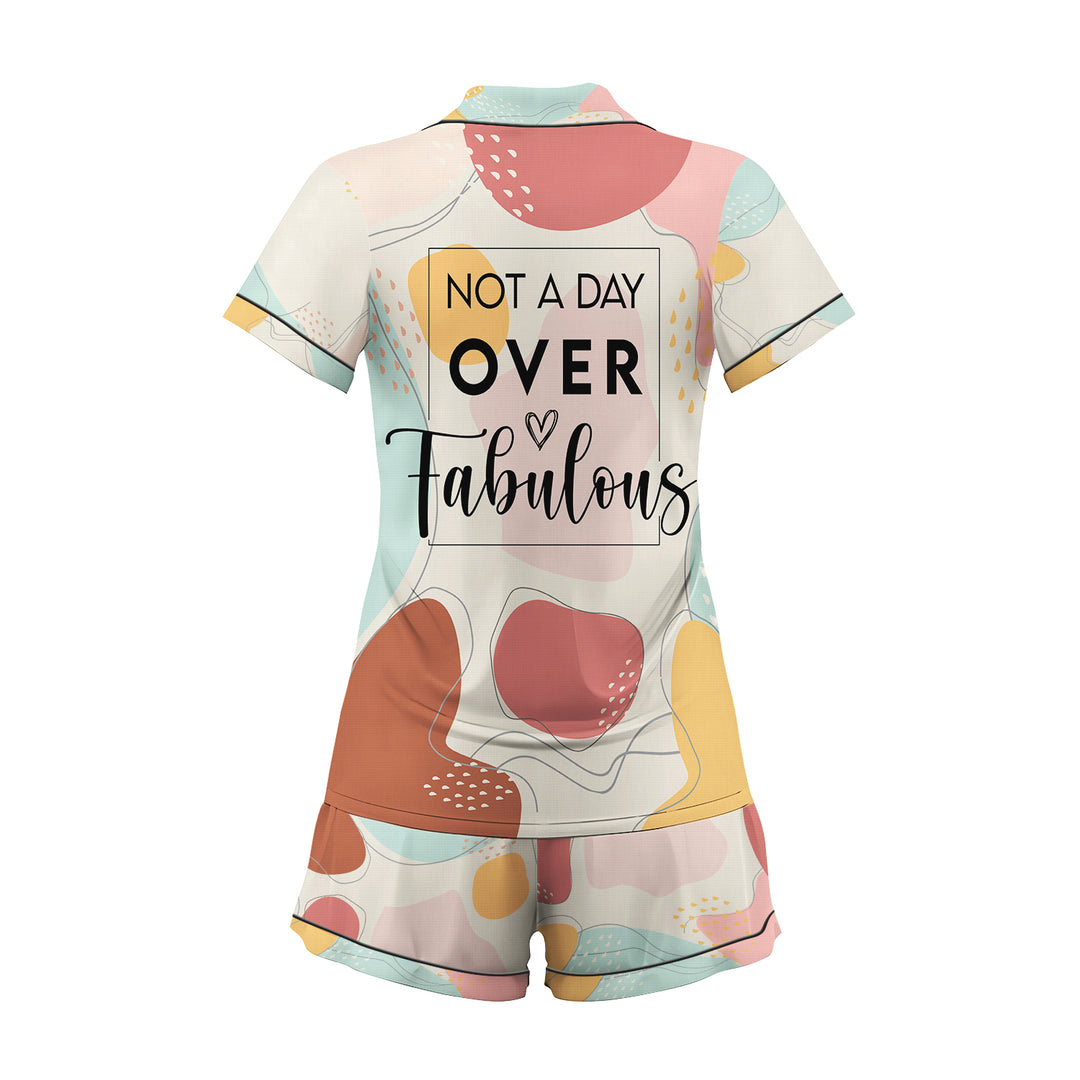 Custom Text Not A Day Over Fabulous Short Pajamas Set