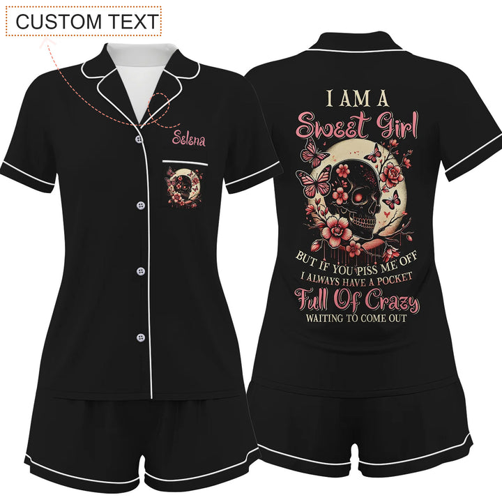 Custom Black I am A Sweet Girl But If You Piss Me Off Short